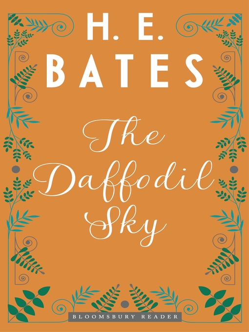 Title details for The Daffodil Sky by H.E. Bates - Available